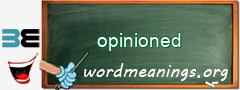 WordMeaning blackboard for opinioned